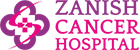 Zanish Cancer Hospital